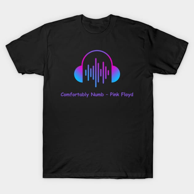 comfortably numb - pink floyd T-Shirt by gunungsulah store